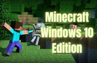 Minecraft Windows 10 Edition